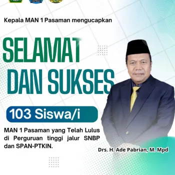 Sebanyak 103 Siswa/i MAN 1 Pasaman Lulus SNBP & SP